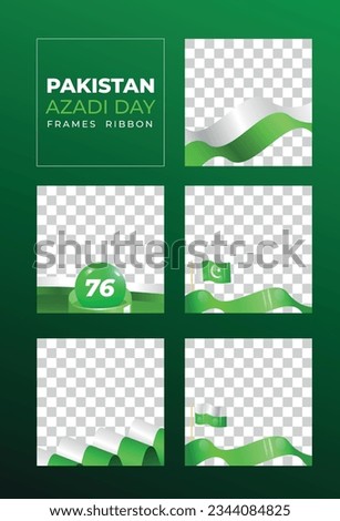 collections of transparent Pakistan independence day Frames and ribbon for posts , bannerd and poster. This design contains clipping mask