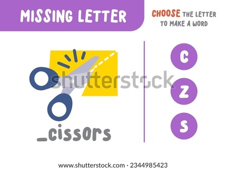 Missing letter (scissors), the alphabet letter vocabulary game for kid. choose a letter to make the word. illustration cartoon vector design on white background. kid and study game concept.