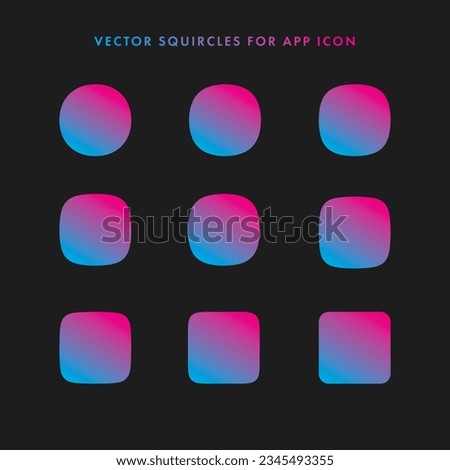 vector set of squircle, squircles for app icon, application icons, vector squircle Royalty-Free Stock Photo #2345493355
