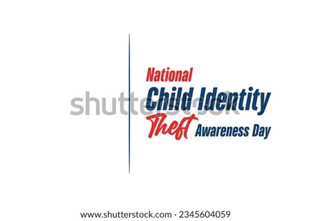 national child identity theft awareness day background template Holiday concept