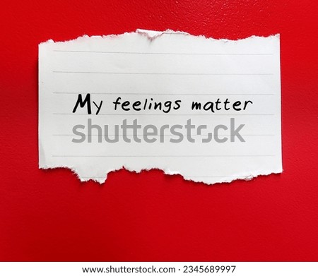 Torn note on orange background with handwritten text My Feelings Matter - concept of self validation - affirming self talk to say to yourself Royalty-Free Stock Photo #2345689997