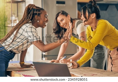 Women group, writing and sign for protest, high five or support for diversity, power or goals in home. Girl friends, cardboard poster and design for billboard for justice, human rights or celebration