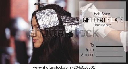 Composition of gift certificate text over female hairdresser dyeing hair of asian woman. Gift certificates, hair salon, business and beauty concept digitally generated image.