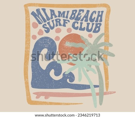 Modern art. Summer retro graphic print design. Beach vibes with board print design. Hand sketch beach vector design. Palm tree artwork. Beach wave. Miami beach surf club.