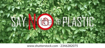  Say no to plastic sign on white background