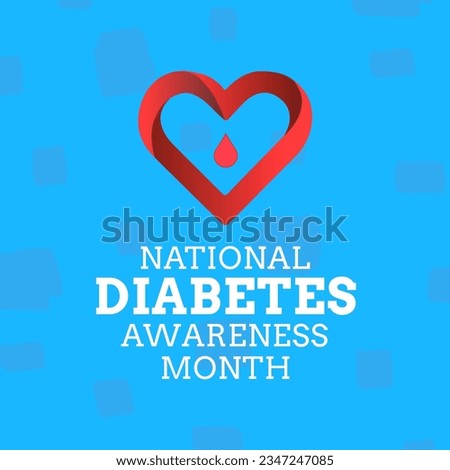 Square image of national diabetes awareness month text with red heart icon. National diabetes awareness month campaign. Royalty-Free Stock Photo #2347247085