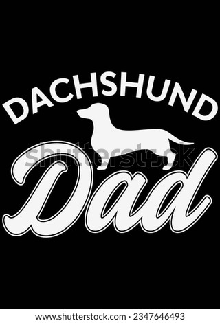 
Dachshund Dad Dog eps cut file for cutting machine
