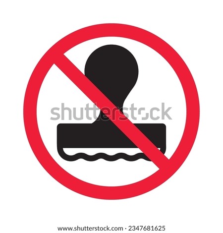 Prohibited stamp vector icon. No stamp icon. Forbidden stamping icon. No stamp sign. Warning, caution, attention, restriction, danger flat sign design symbol pictogram
