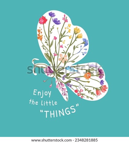 typography slogan with colorful flowers in butterfly shape vector illustration