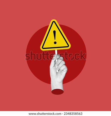 Warning sign, hand with alert sign, alert, beware, pointing, beware, message, eye-catching announcement, exclamation point, concept, collage art, collage photo Royalty-Free Stock Photo #2348358563