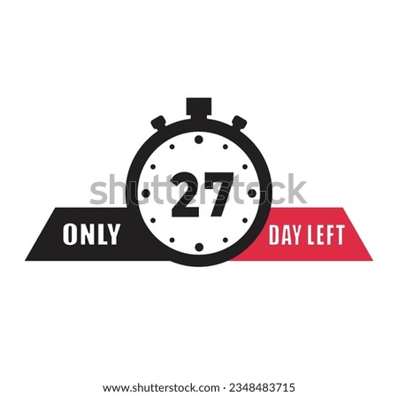27 day left countdown discounts and sale time 27 day left sign label vector illustration