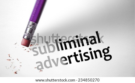 Eraser deleting the concept Subliminal Advertising