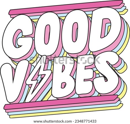 Vector design of handwritten Good Vibes phrase with colorful design. Royalty-Free Stock Photo #2348771433