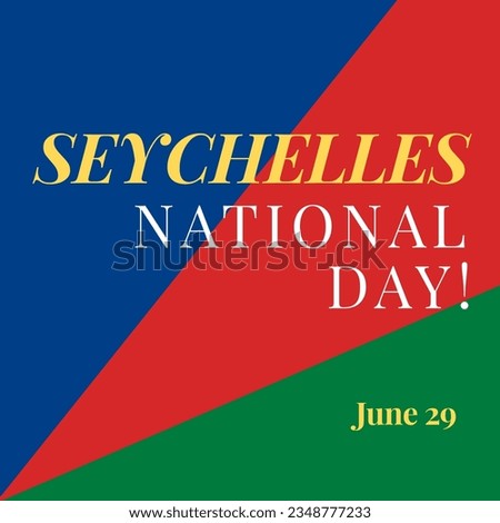 Illustrative image of june 29 and seychelles national day text on colorful background, copy space. patriotism, celebration, freedom and identity concept.