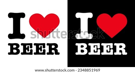 Black Red White I Heart Love Beer Drink Beverage NY New York Vector EPS PNG Clip Art No Transparent Background