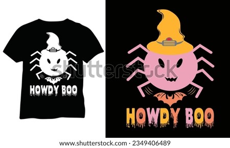 Howdy Boo Shirt Halloween vector Funny Halloween Shirt Halloween Gifts Eps Vector Design