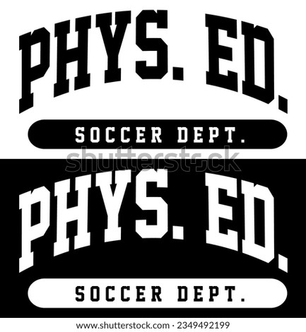 PE Physical Education Football Soccer Sports Uniform Label Logo Sign Vector EPS PNG Transparent No Background Clip Art Vector EPS PNG