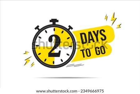2 day to go last countdown icon. Two day go sale price offer promo deal timer, 2 day only, Countdown left days banner. count time sale. Vector illustration, number of days left badge for sale or promo Royalty-Free Stock Photo #2349666975