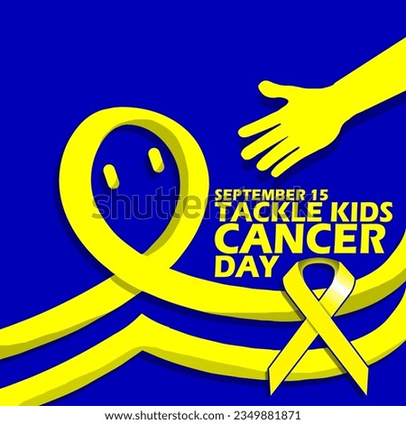 Yellow ribbon with Illustration of a child receiving a helping hand and bold text on dark blue background to commemorate National Tackle Kids Cancer Day on September 15