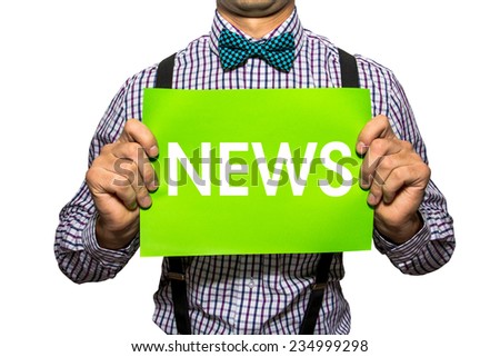 Man holding a card with the text News on white background