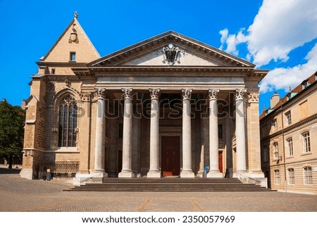 Saint Pierre or St. Peter Cathedral Reformed Protestant Church of Geneva is located in the centre of Geneva city in Switzerland Royalty-Free Stock Photo #2350057969