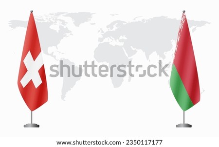 Switzerland and Belarusian flags for official meeting against background of world map.