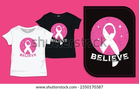 Believe breast cancer t-shirt design