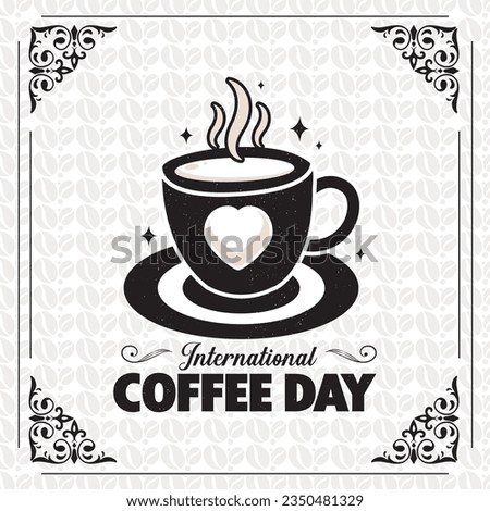 Hand drawn International day of coffee lettering illustration.