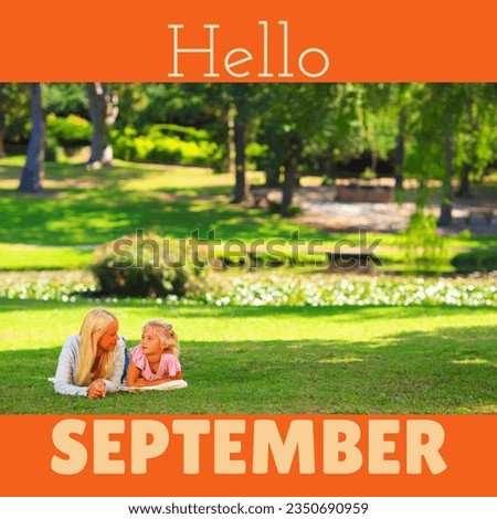 Composite of hello september text over caucasian woman with daughter in garden. Hello september, fall, autumn and nature concept digitally generated image.