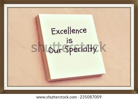 Text excellence is our specialty on the short note texture background