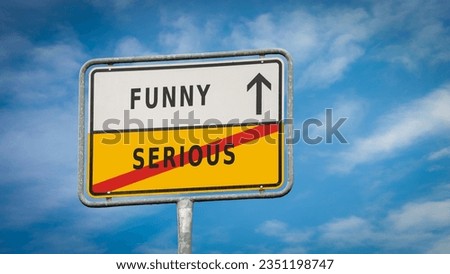 Street Sign the Direction Way to Funny versus Serious