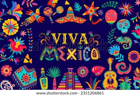 Viva mexico banner. Tropical flowers, mexican sombrero and maracas, pinata and hummingbirds, guitar and poncho, tequila and pyramids. Vector background, capturing vibrant essence of mexican culture