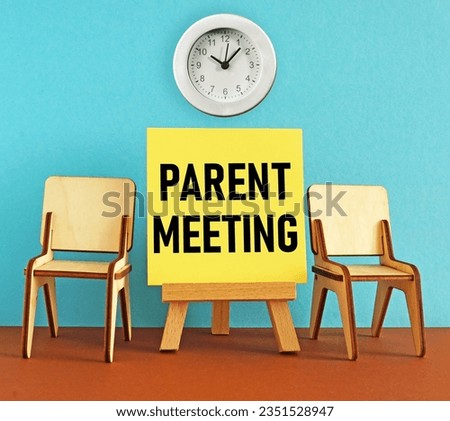 Parent meeting is shown using a text and photo of chairs