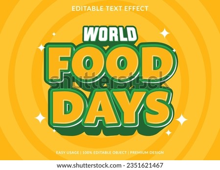 world food days text effect template design with 3d style use for business brand and logo Royalty-Free Stock Photo #2351621467