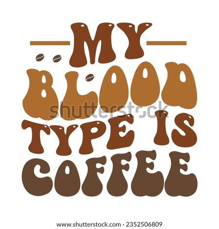 Retro Coffee SVG Design, typography, t-shirt, retro, sublimation, sticker, SVG Design,