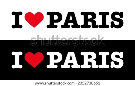 Text Black Red White I Heart ♥ Paris Europe Sign Banner Vector EPS PNG Clip Art No Transparent Background
