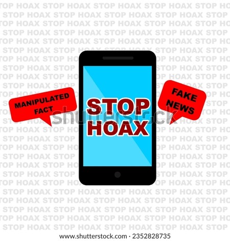 stop hoax sign poster with phone illustration and tag fake news and manipulated news