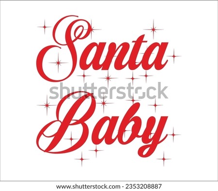 Santa Svg, Santa baby Svg, Christmas SVG, Merry Christmas SVG, Christmas Clip Art, Christmas Cut Files, Cricut, Silhouette Cut File