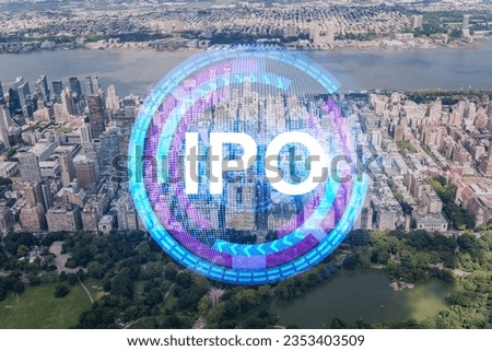 Skyscrapers Cityscape Downtown View, New York Skyline Buildings. Beautiful Real Estate. Day time. IPO hologram. Business education initial primary offering concept.