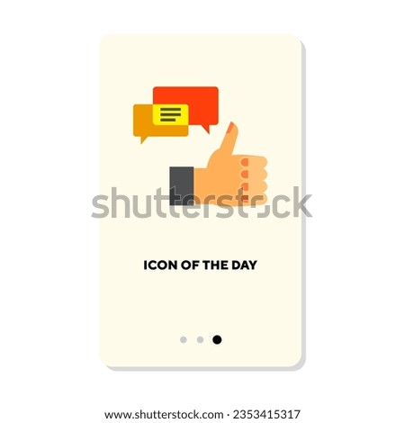 Thumbs up with speech bubbles as messages from friend flat icon. Vertical sign or vector illustration of chatting or conversation element. Network, communication, social media for web design and apps