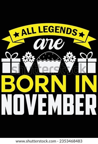 
All Legends Are Born In November eps cut file for cutting machine