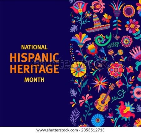 National Hispanic heritage month festival banner with ethnic floral ornament, vector background. Hispanic Americans culture, tradition and art heritage in ethnic ornament sombrero, guitar and flowers Royalty-Free Stock Photo #2353512713