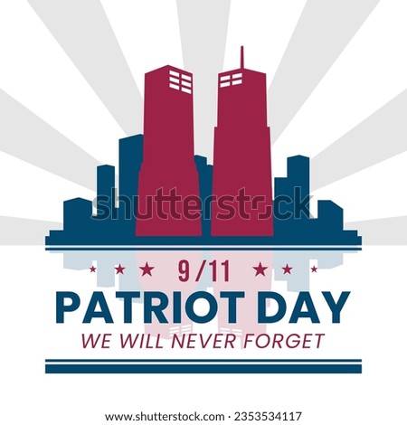 USA patriot day vector poster, September 911, 2001, banner illustration