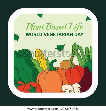 World vegetarian day background. world vegetarian day celebration. October 1. World vegan day background. Vector illustration. Poster, sticker, label, Greeting Card, Post, Template. Fresh vegetables. Royalty-Free Stock Photo #2353752949