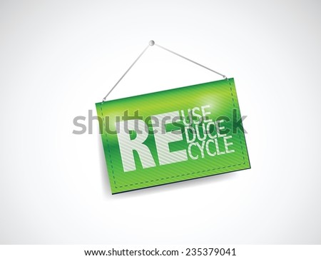 reduce, reuse, recycle hanging banner illustration design over a white background