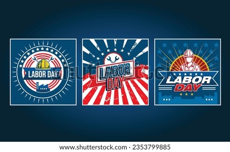 Set of Labor day poster with american flag for social media feed, promotion banner template, brochures, banner, vector illustration