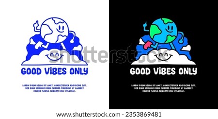 Earth planet character running on the cloud with good vibes only typography, illustration for logo, t-shirt, sticker, or apparel merchandise. With doodle, retro, groovy, and cartoon style.