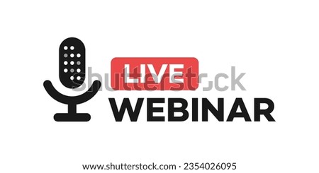 Live Webinar Button, icon. Vector design illustration of e-learning course with microphone icon