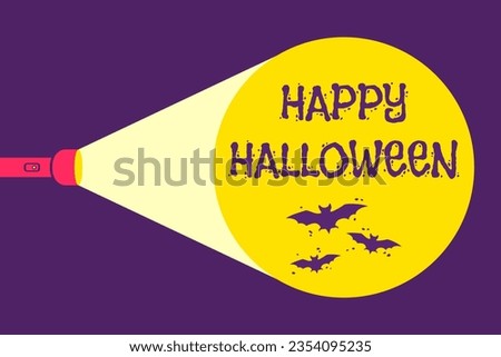 Vector illustration of a flashlight and bats for Halloween. Happy Halloween.