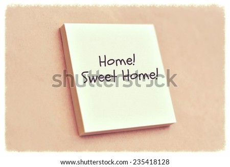 Text home sweet home on the short note texture background